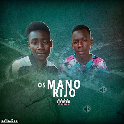 Os Mano Rijo – Be Kuduro (Kuduro) [Download] – Huanguinho News – Site ...